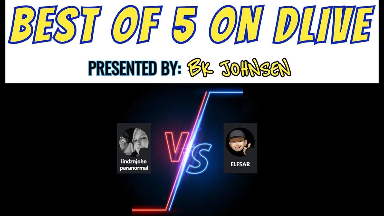 Best of 5 on Dlive! Lindznjohnparanormal vs. ELFSAR