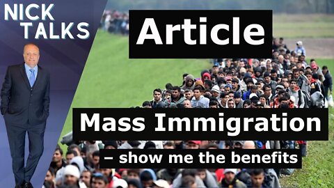 Mass Immigration - show me the benefits