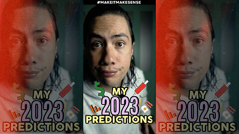 MY 2023 PREDICTIONS