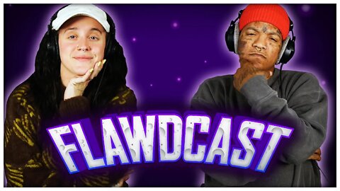 The Flawdcast Ep. #17 - "There ain't enough hours in a day..."