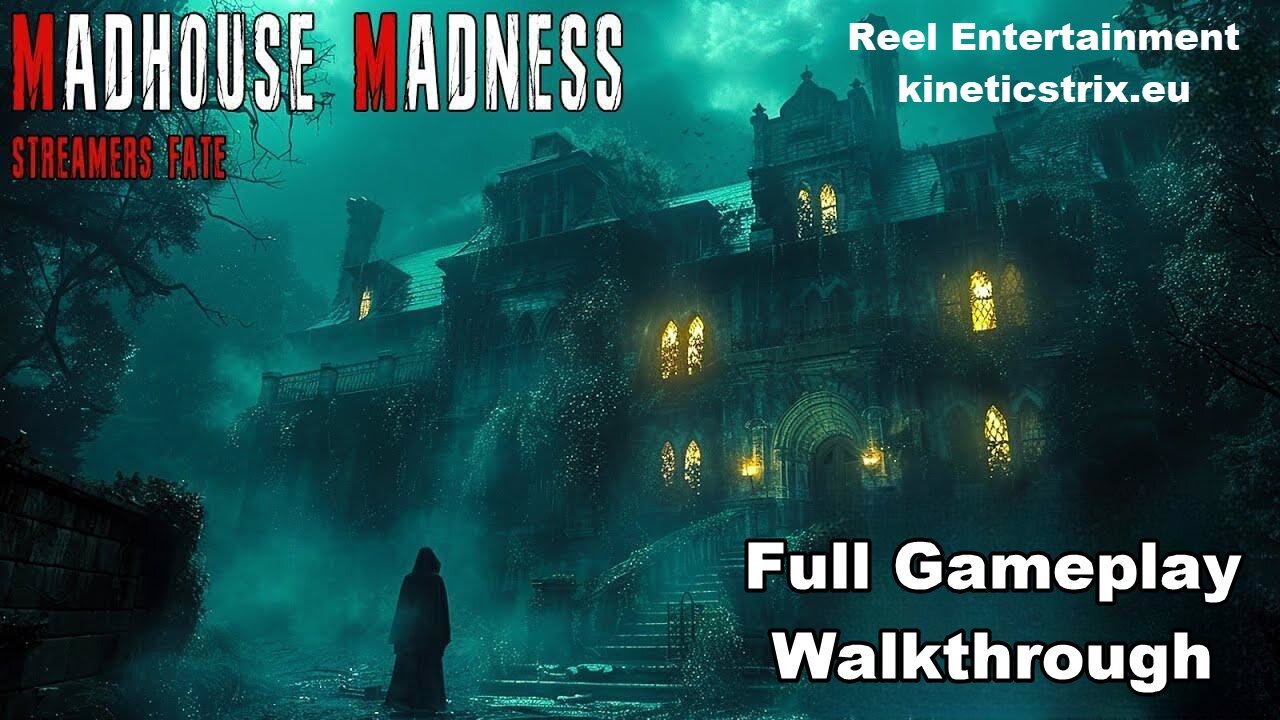 Madhouse Madness Streamer's Fate Full Gameplay Walkthrough