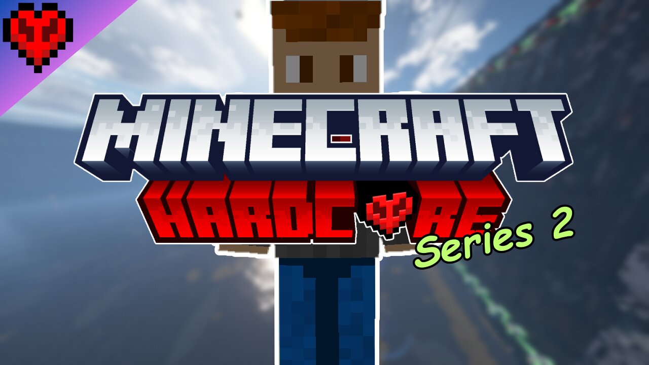 Hardcore Boi Doing The Things - Minecraft Hardcore (S2)