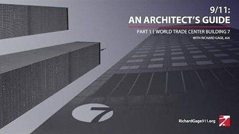 9/11: An Architect's Guide Part 1, WTC Building 7 (6/1/22 webinar)