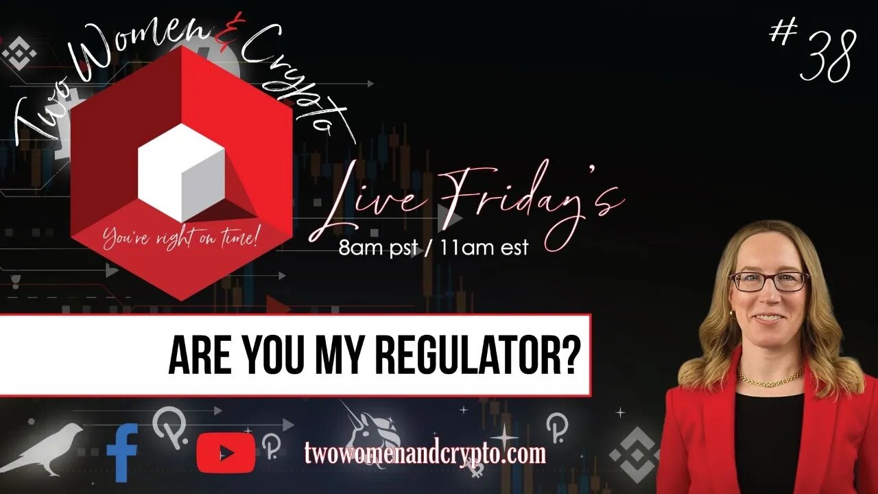 Episode #38: Live Stream 8am pst/11am est - Am I Your Regulator (Hester Pierce)?