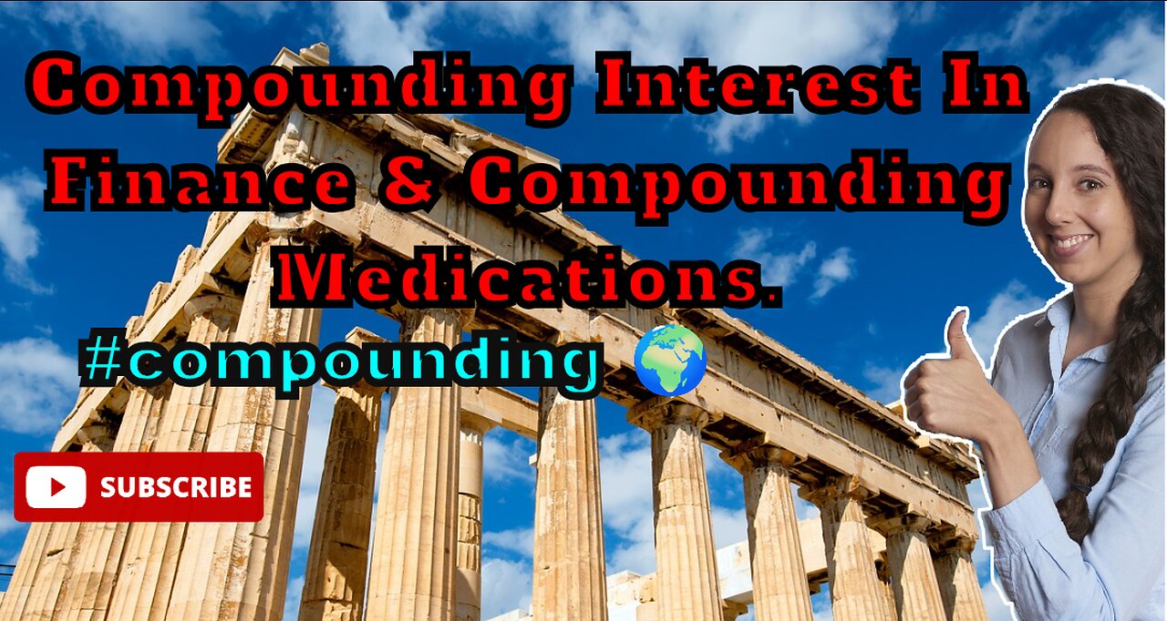 compounding interest in finance and compounding medications in the pharmacy world. #compounding 🌍