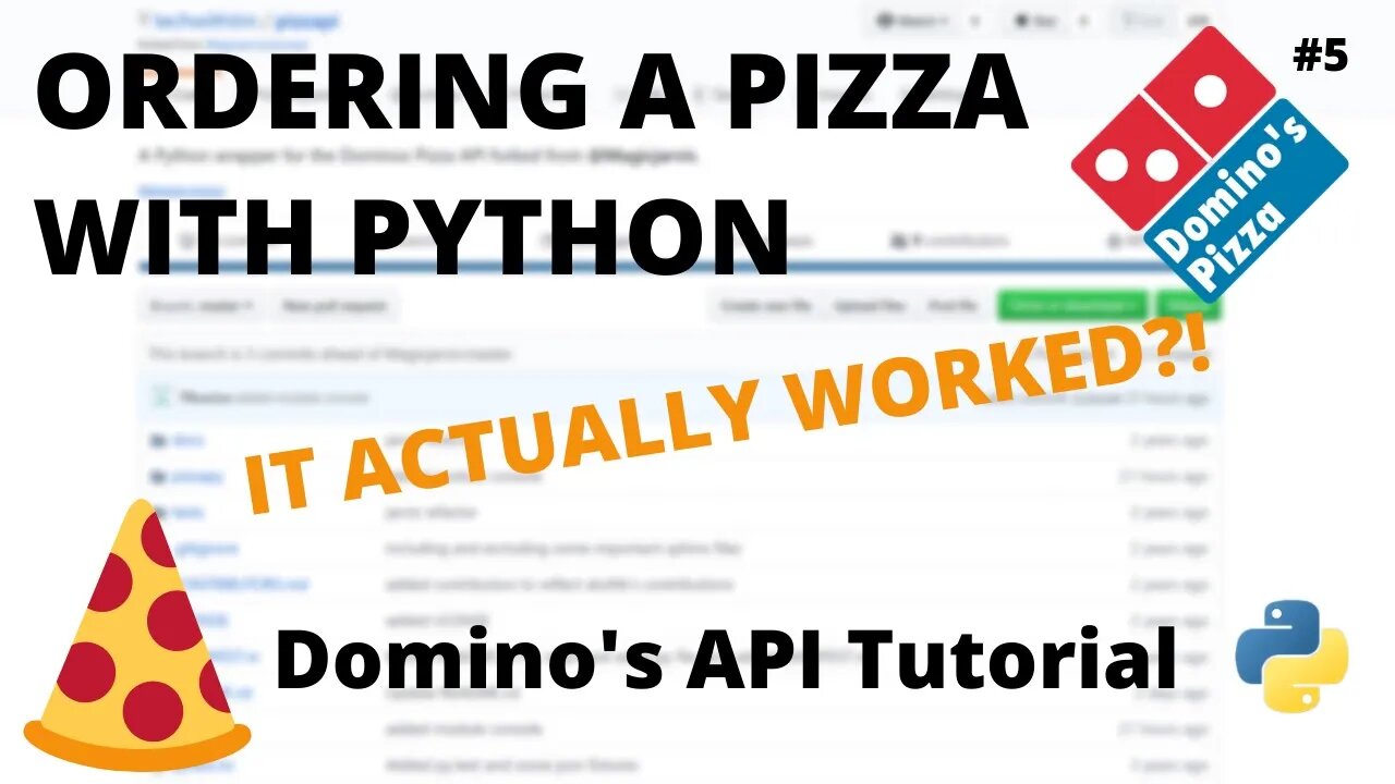 Ordering a Pizza with Python - Tutorial 5 - Ordering the Pizza