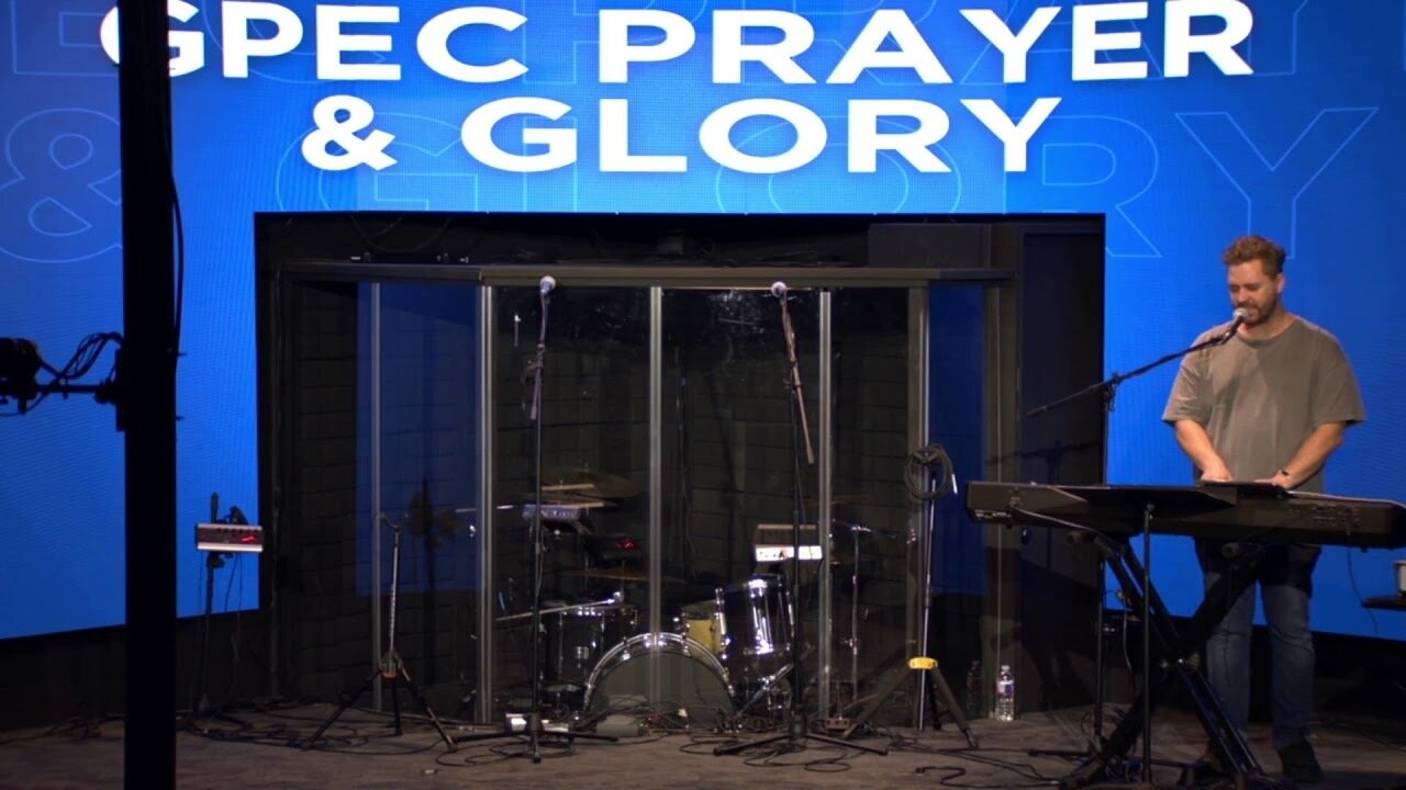 GPEC PRAYER AND GLORY