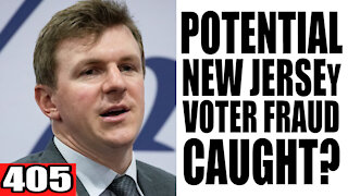 405. Potential New Jersey Voter Fraud CAUGHT?