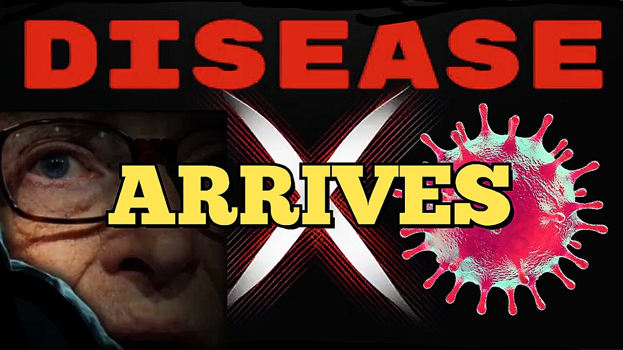 'DISEASE X' WILL ARRIVE FOLLOWING THE 'W.H.O' PANDEMIC TREATY. A 'OVERTON' MEDICAL DOCUMENTARY