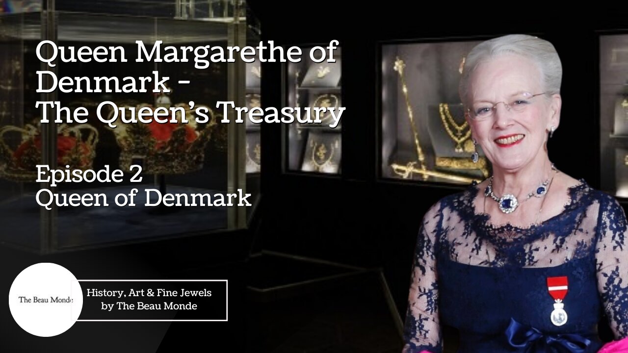 Queen Margrethe of Denmark - The Queen's Treasury - Ep 2 - Queen of Denmark