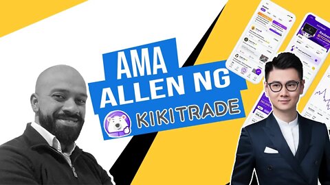 KikiTrade Review | AMA with Allen Ng, Founder and CEO | Easy to use, Fun to trade.