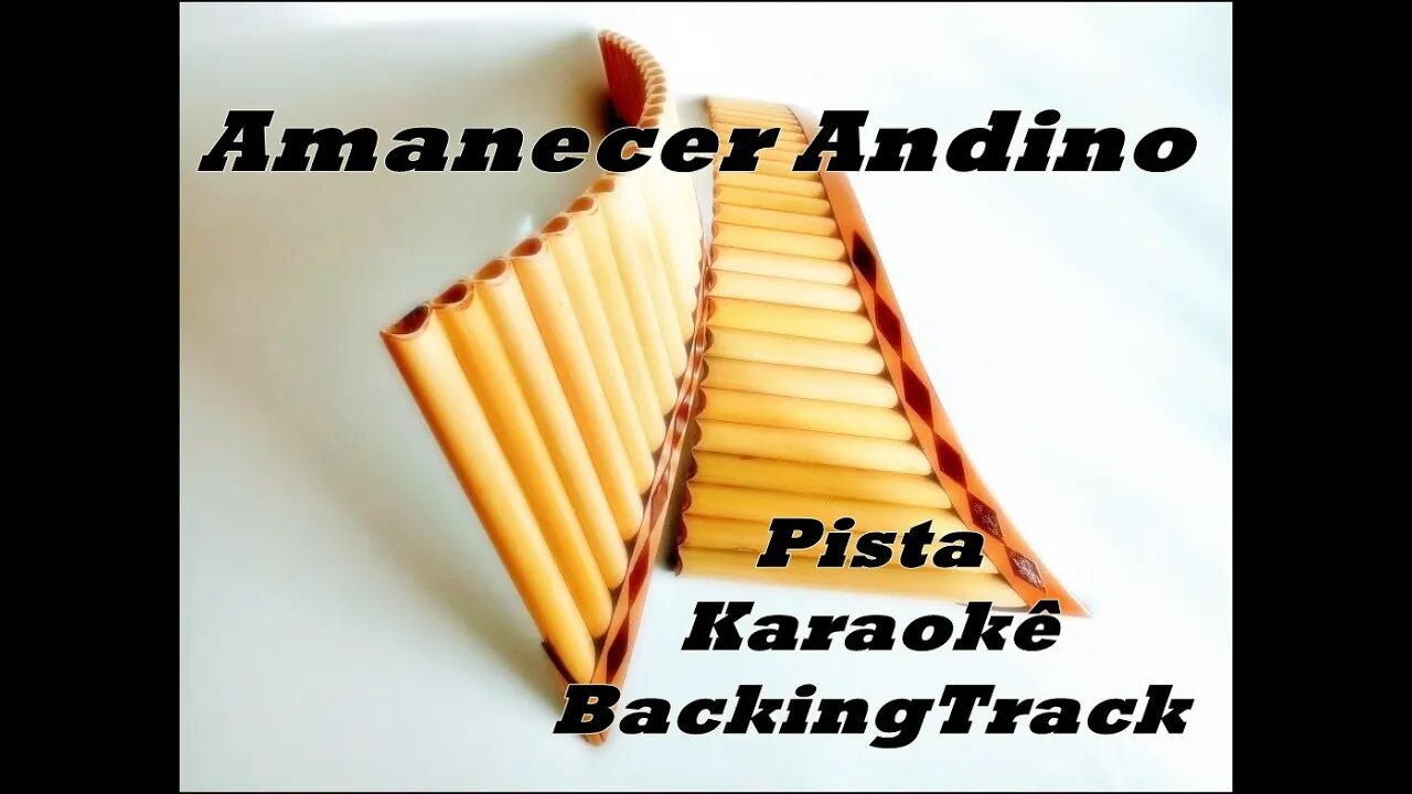 🎼 Amanecer Andino - Karaokê - Pista - BackingTrack .