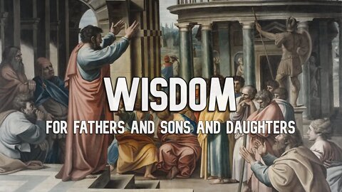 Sam Adams - Wisdom for Fathers and Sons and Daughters