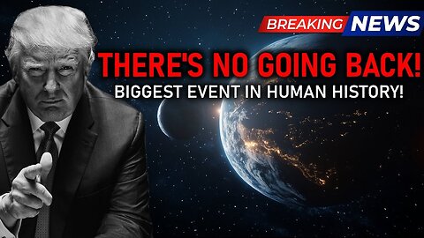 THE BIGGEST EVENT IN HUMAN HISTORY - ARE YOU READY FOR WHAT'S COMING?" (9)