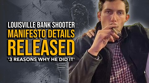 Louisville bank shooter manifesto details his THREE reasons for killing spree