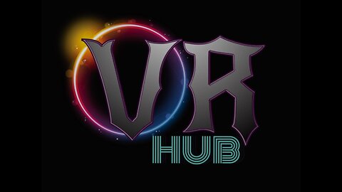 VR HUB NEWS FEBUARY 1ST