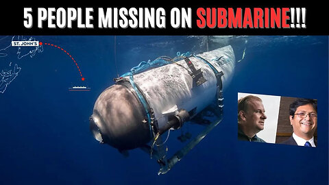 5 People MISSING At Sea On "Titanic" Submarine! We Need To Pray!