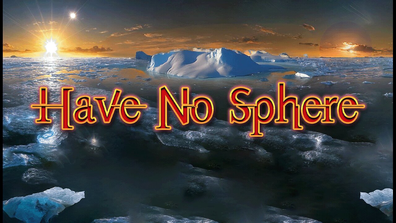 Have No Sphere: What's New With #FlatEarth? #FlatEarthFriday December 13, 2024