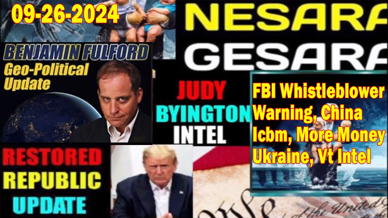 Judy Byington. Benjamin Fulford~ Situation Update Sep 26~ Trump Return- Restored Republic via a GCR