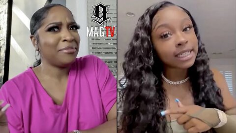Toya Johnson Claims Daughter Reginae Is Crazy! 🤪