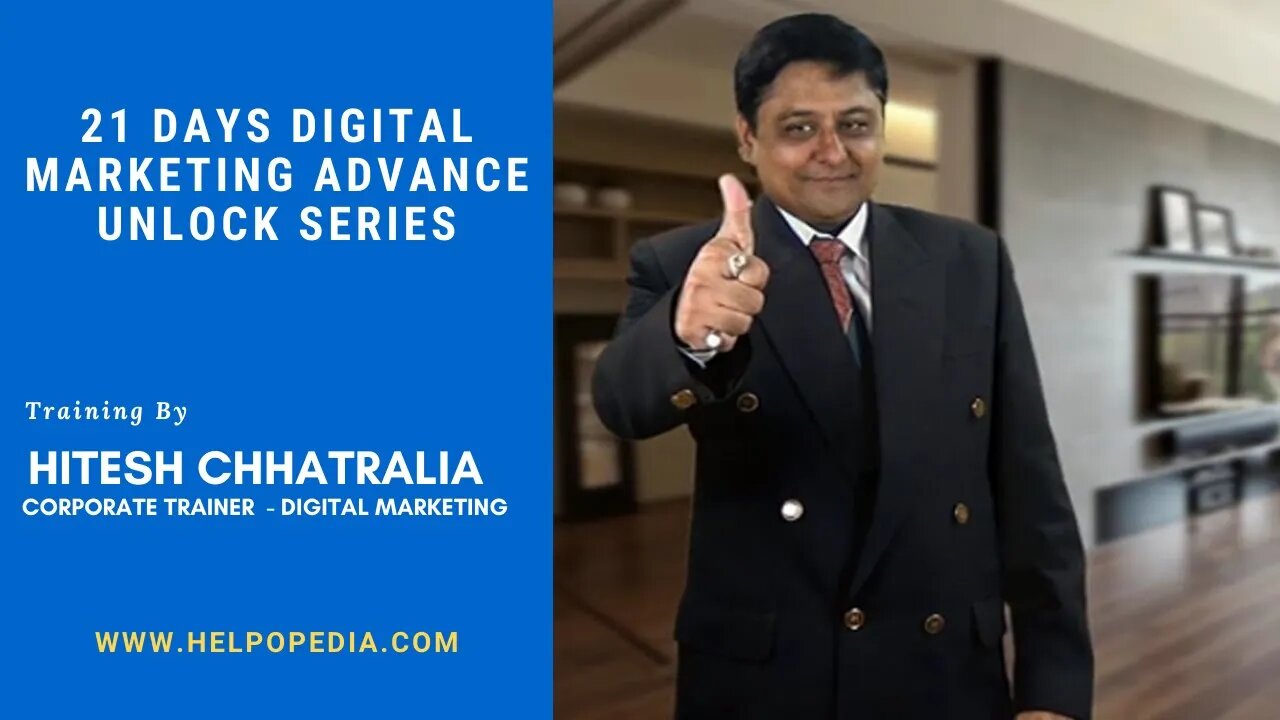 21 Days Digital Marketing Advance Unlock Series by Helpopedia EduTech