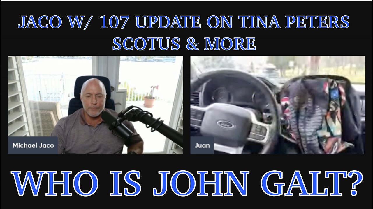 JACO W/ 107 RECAP OF TINA PETERS, SCOTUS NX PLAY, WHAT IS UP NEXT? TY JGANON, SGANON