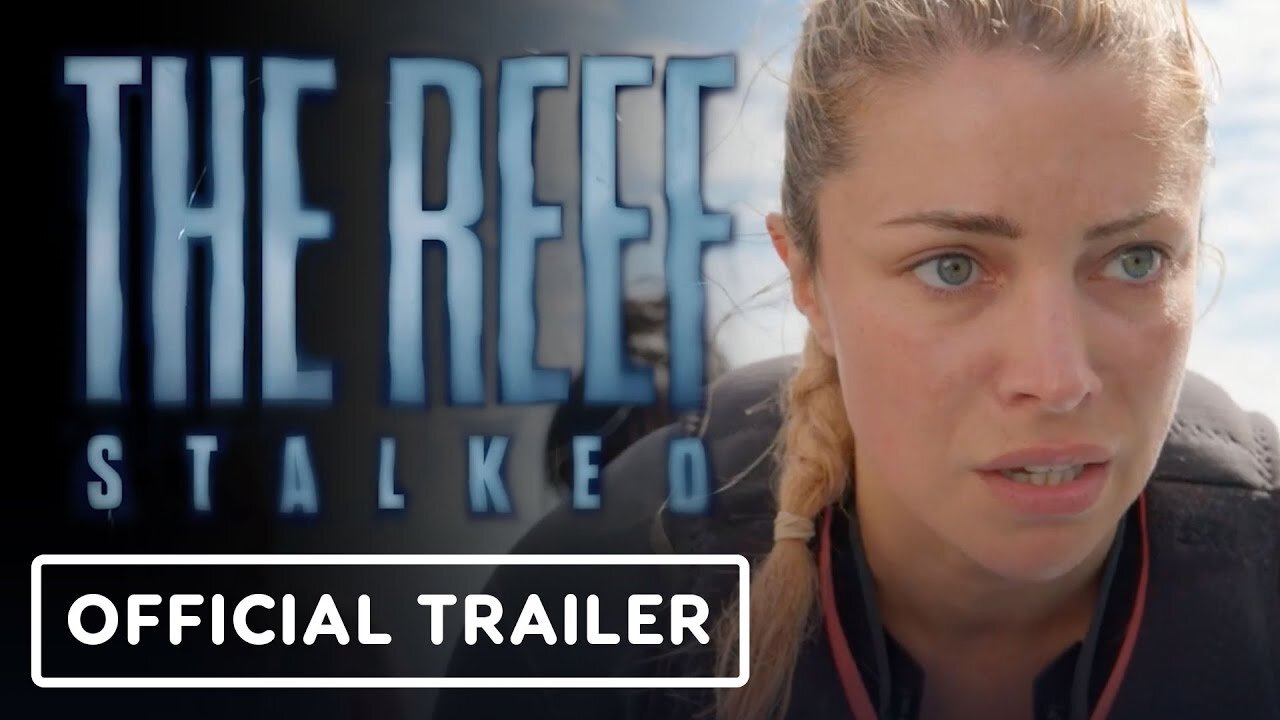 The Reef: Stalked - Official Trailer