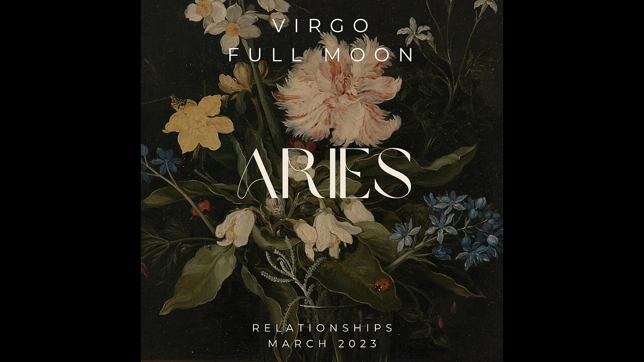 ARIES- "FINANCIAL IMPLICATIONS AT PLAY IN YOUR RELATIONSHIP" MARCH 2023.