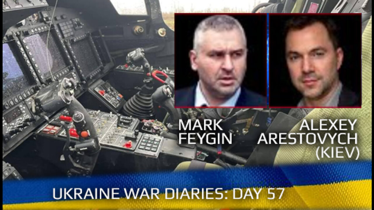 War Day 57 :: war chronicles with Advisor to Ukraine President, Intel Officer, Alexey Arestovych