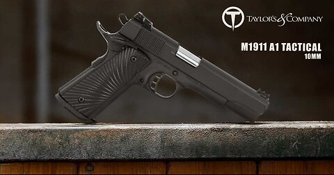 Taylor's & Company M1911 10MM Preview