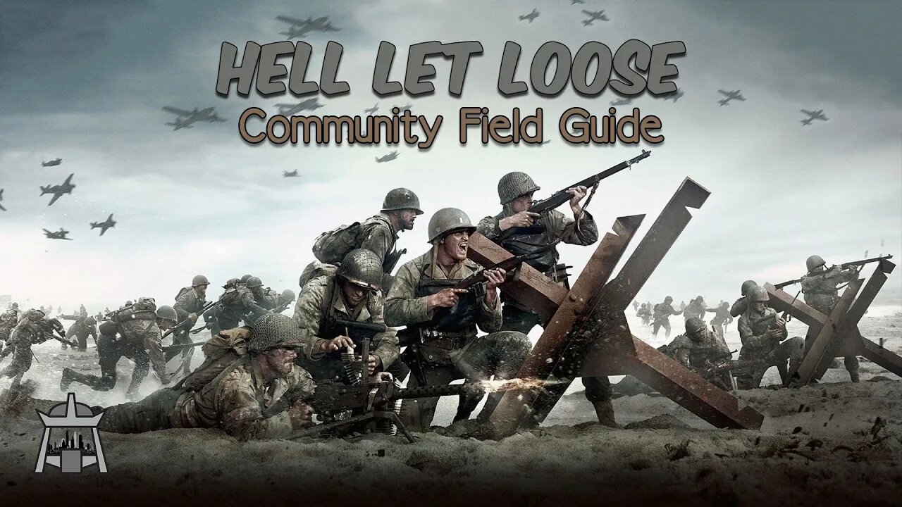 Hell Let Loose - Community Field Guide