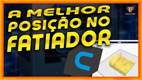 🔵QUAL A MELHOR POSIÇÃO NO FATIADOR | Como ter mais qualidade na sua impressão 3D