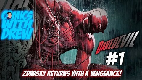 Daredevil #1 = ⭐⭐⭐⭐⭐ Zdarksy Returns with a Vengeance!