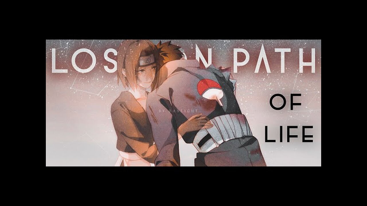 I got lost on the path of life - Obito Uchiha AMV