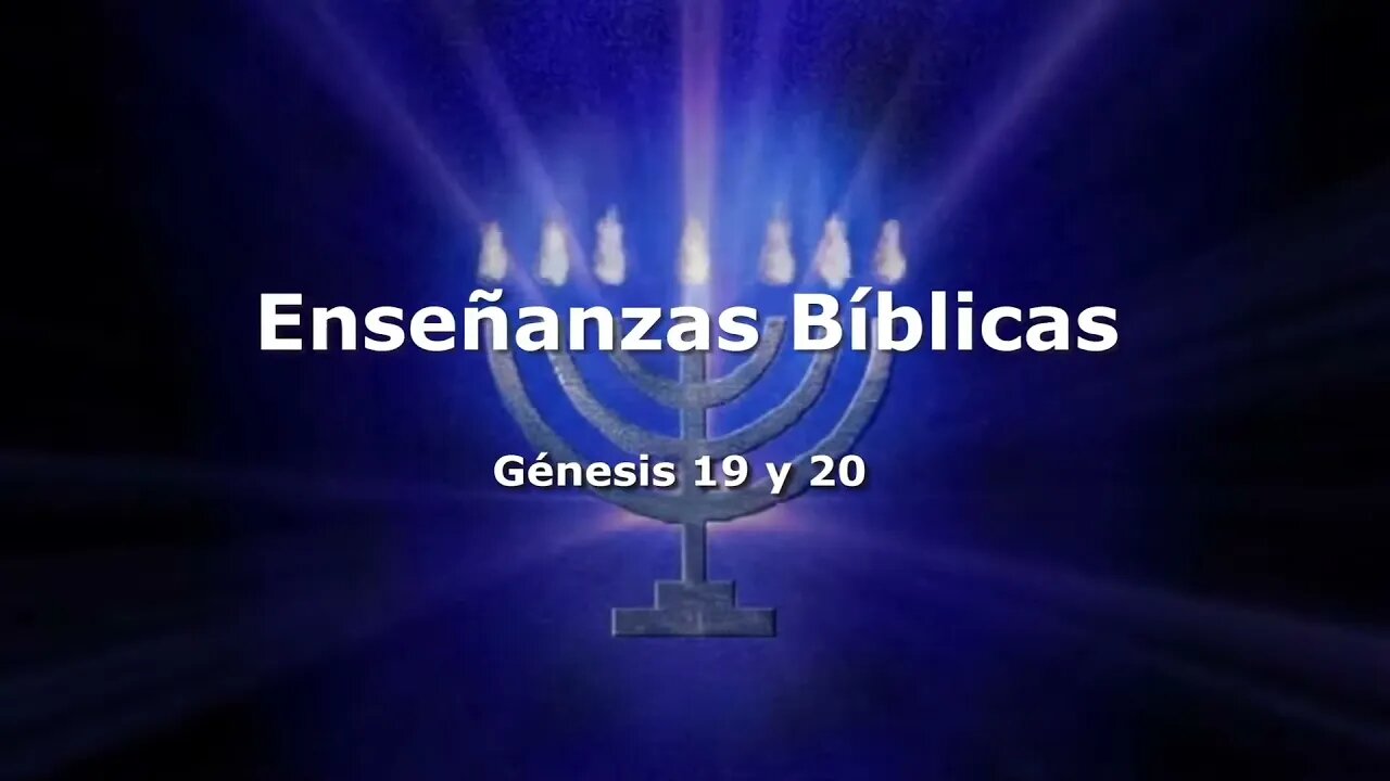 Enseñanza Bíblica: Génesis 19 y 20 - EDGAR CRUZ MINISTRIES