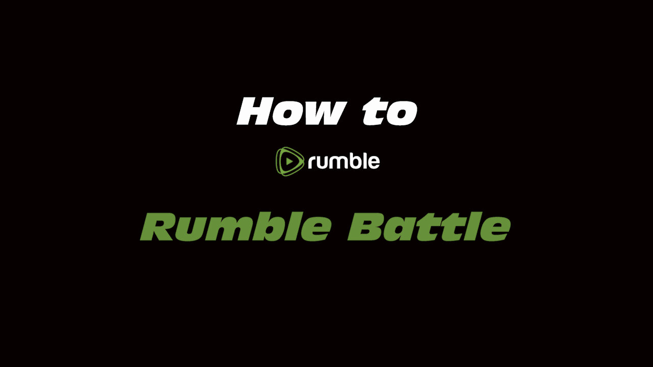 How to Rumble: Rumble Battle