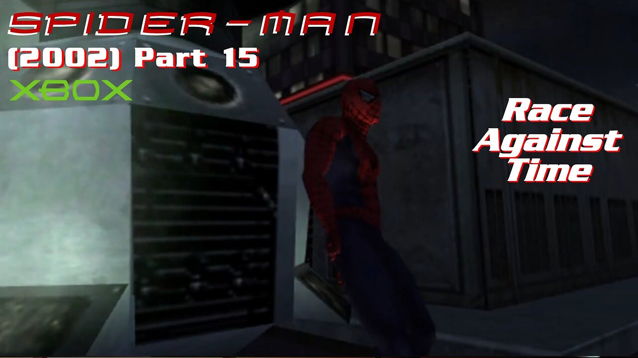 Spider Man (2002) XBOX Gameplay Part 15