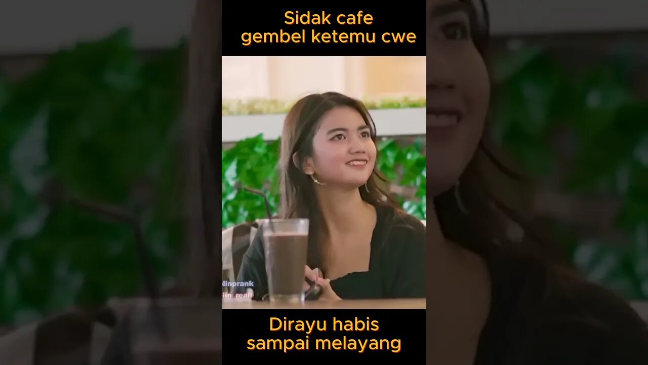 Sidak cafe gembel ketemu cwe, dirayu habis sampai melayang