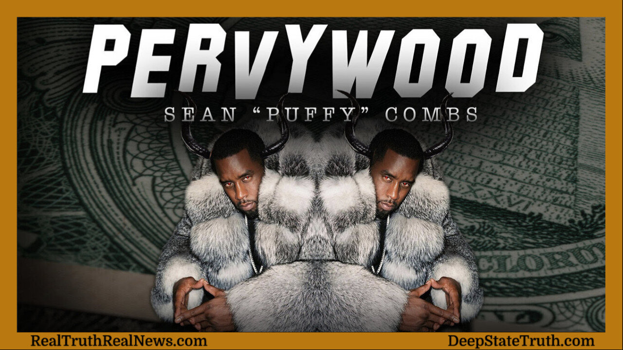 🎬🍿 Documentary: "Pervywood" Sean Puffy Combs AKA P. Diddy & Satanic Music Industry Exposed 🦁 Created by GoodLion Films