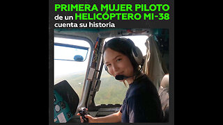 Primera mujer piloto de un helicóptero MI-38: “Los hombres se lo toman mal”