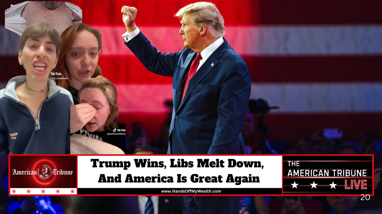 Trump Wins, Libs Melt Down, And America Is Great Again