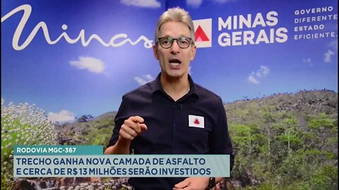 Rodovia MGC-367: trecho ganha nova camada de asfalto e cerca de R$ 13 milhões serão investidos