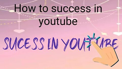 how to success in youtube#youtube success#kese YouTube per success kese pai#sucess tips in youtube