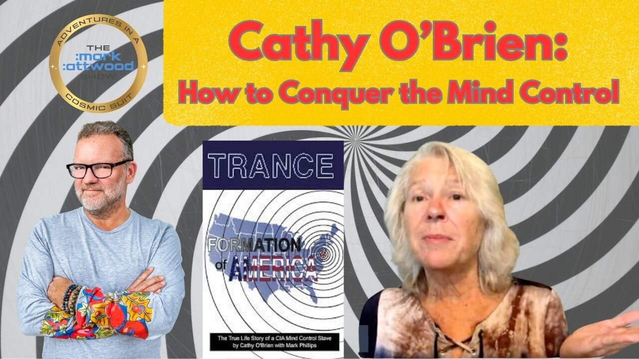 Cathy O'Brien: How to Conquer the Mind Control