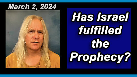 Has Israel fulfilled the prophecy? - Short.