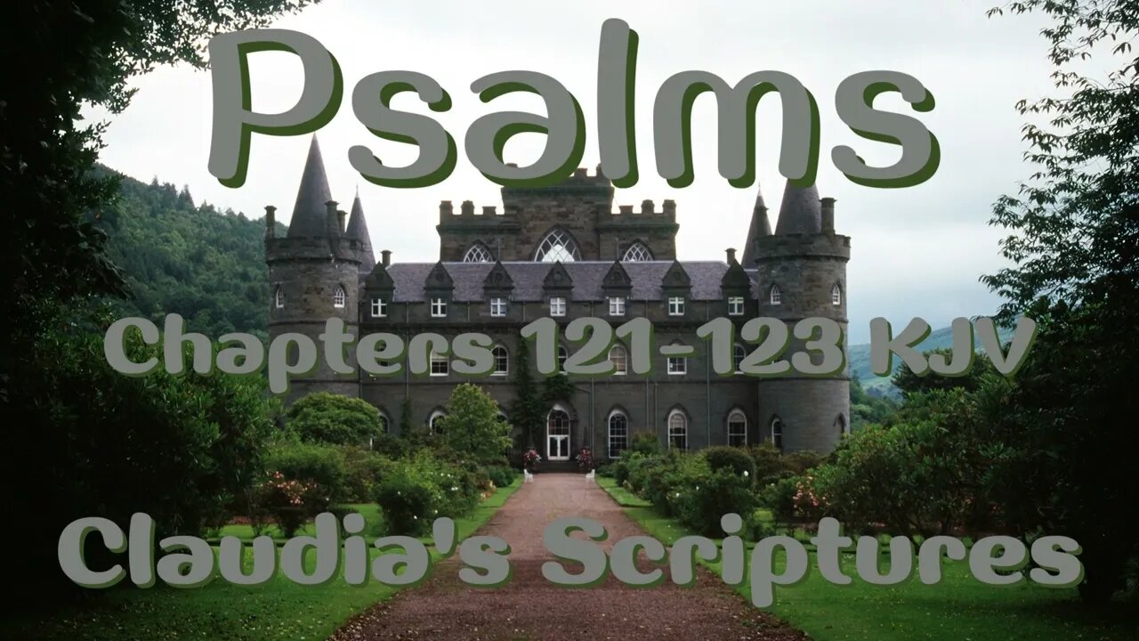 The Bible Series Bible Book Psalms Chapters 121-123 Audio