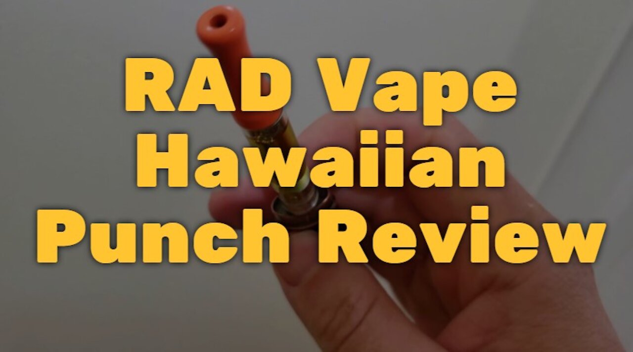 RAD Vape Hawaiian Punch Review: Weak Oil, Leaky Hardware