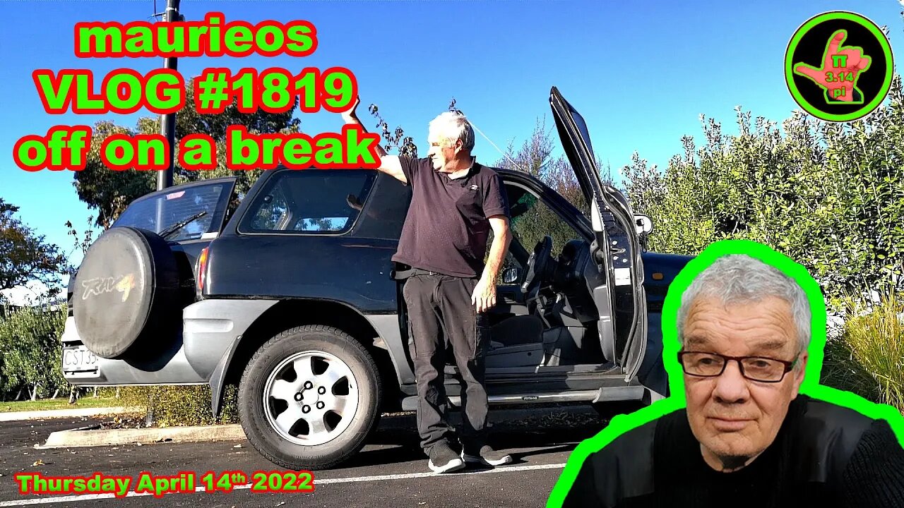maurieos VLOG #1819 off on a break