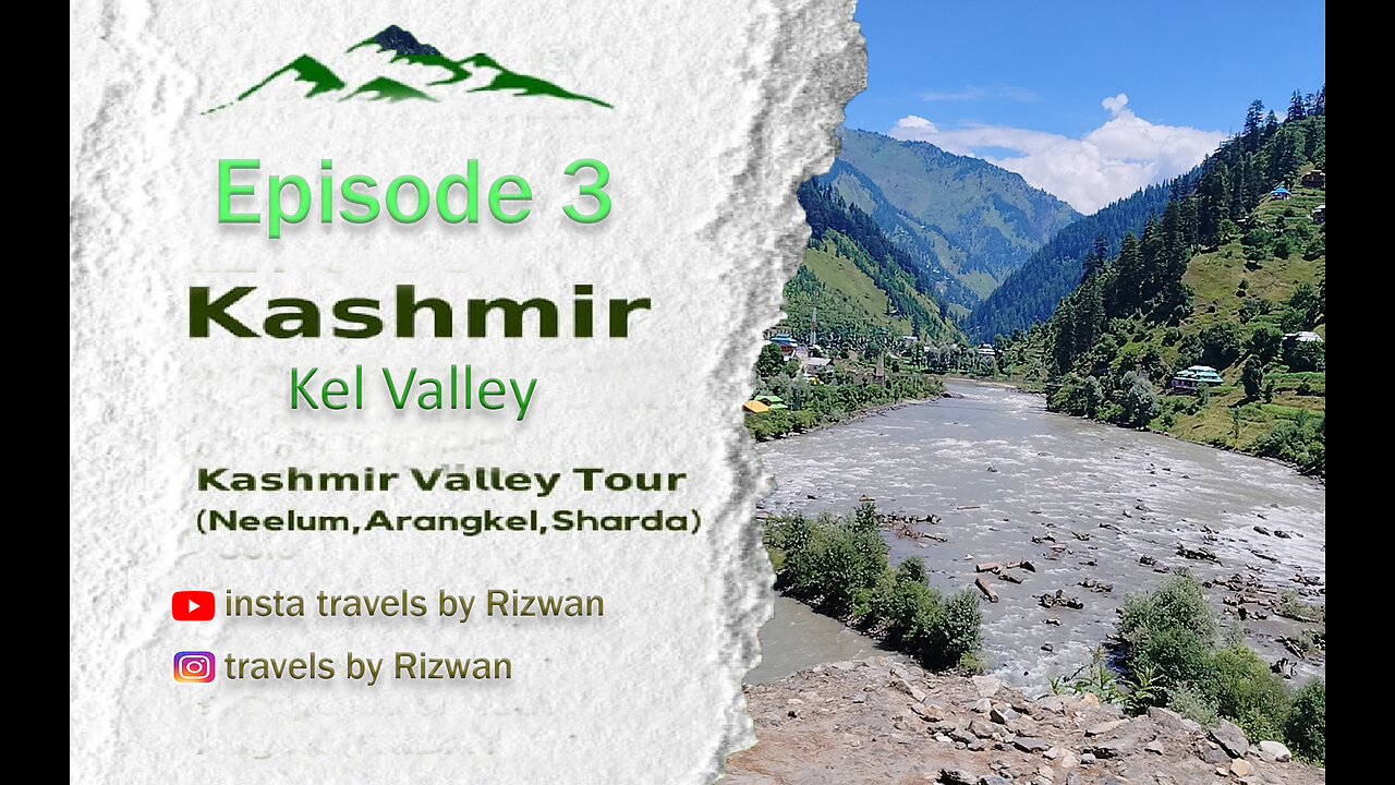 sharda to kel valley part 3