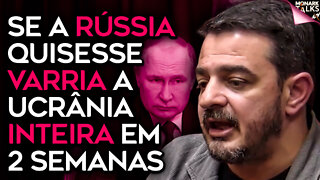 A RÚSSIA TA PEGANDO LEVE NESSA GUERRA?